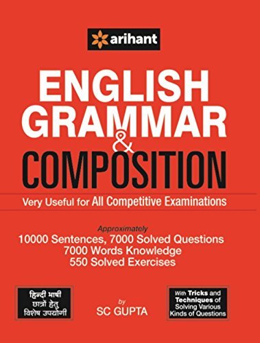 Arihant English Grammar and Composition By SC Gupta for All Competitive Exams