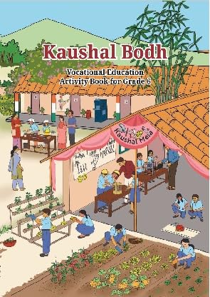 NCERT Class 6 Kaushal Bodh Vocational Education Activity Book 1st Edition July 2024