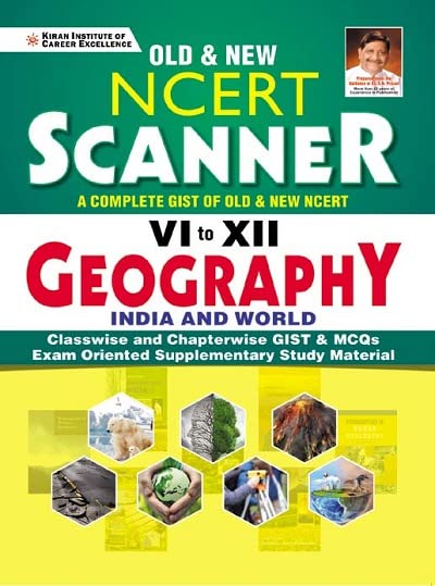 Kiran Old and New NCERT Scanner Class 6 to 12 Geography India and World Classwise and Chapterwise GIST and MCQs English Medium 3620