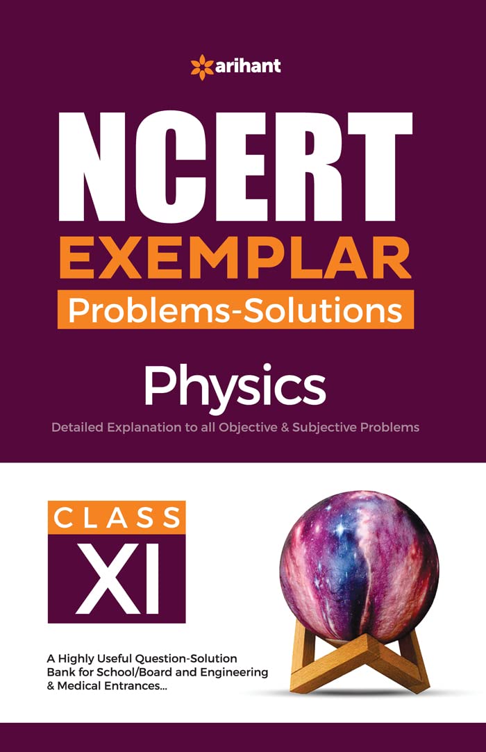 Arihant NCERT Physics Class 11 Exemplar Problems Solutions