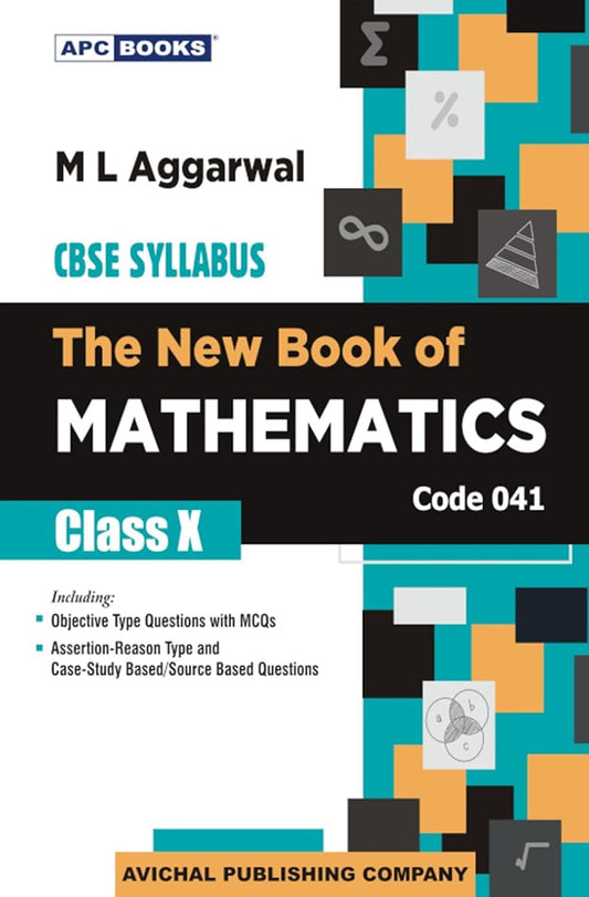 APC Books The New Book of Mathematics Code 041 CBSE Class 10 English Medium By M L Aggarwal