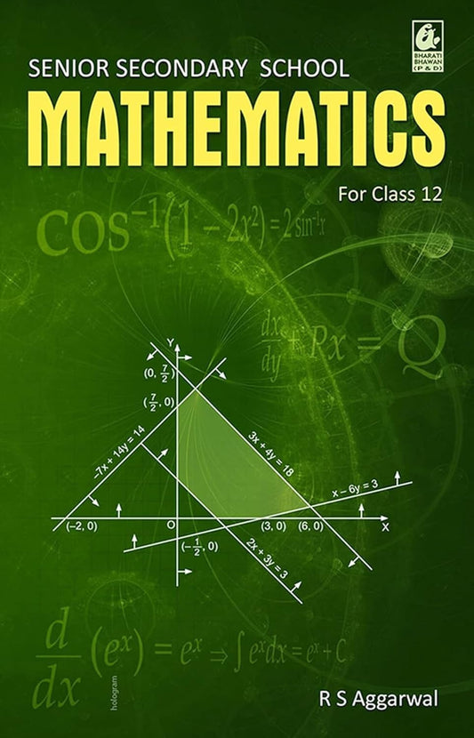 R S Agrawal Senior Secondary School Mathematics Class 12 Latest Edition Based On CBSE Board Exam