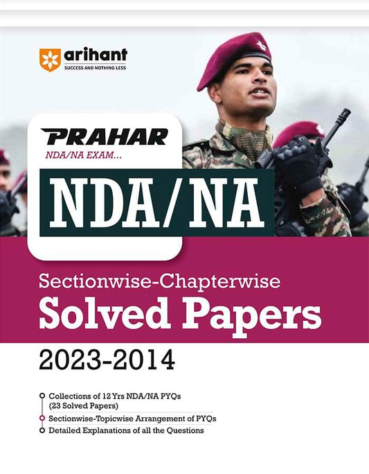 Arihant Prahar NDA NA Exam Solved Papers 2023-2014 Sectionwise-Chapterwise English Medium