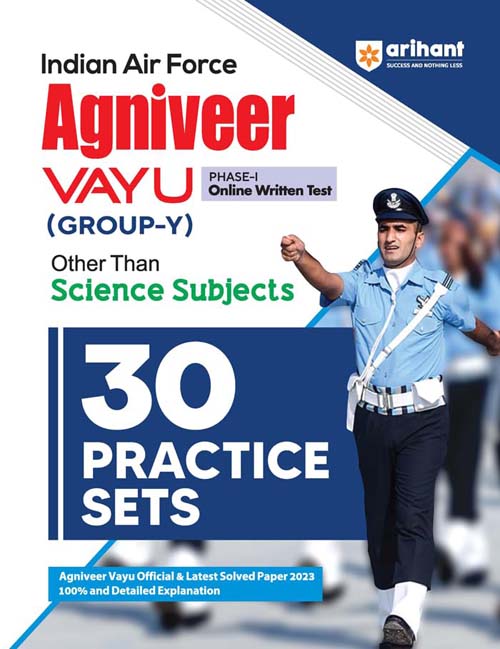 Arihant Indian Air Force Agniveer Vayu Phase 1 Exam 2024-2025 Group Y Other Than Science Subjects 30 Practice Sets Book English Medium