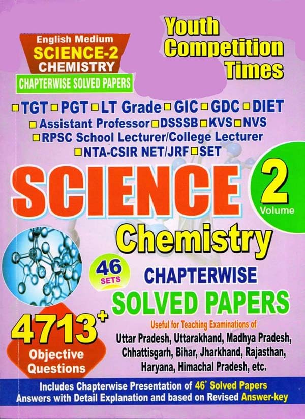Youth Science-2 Chemistry Chapterwise Solved Papers Volume 2 English Medium for TGT PGT LT Grade GIC GDC NTA UGC NET