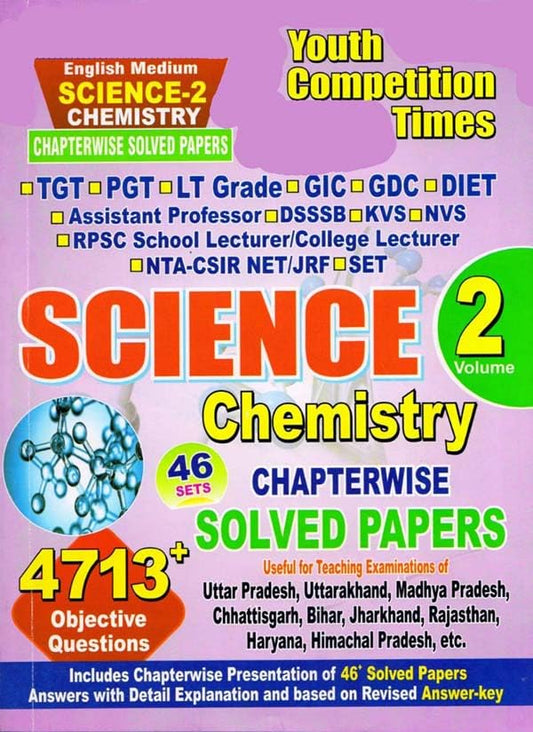 Youth Science-2 Chemistry Chapterwise Solved Papers Volume 2 English Medium for TGT PGT LT Grade GIC GDC NTA UGC NET