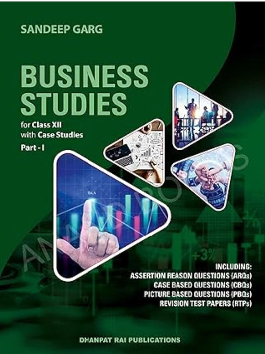 Sandeep Garg Business Studies for Class XII With Case Studies Part-I and Part-II Set of 2 Books Dhanpat Rai Publications