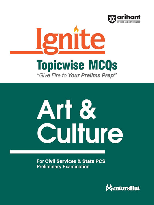 Arihant Ignite Topicwise MCQs Art and Culture Book English Medium for Civil Services and State PCS Prelims Exam