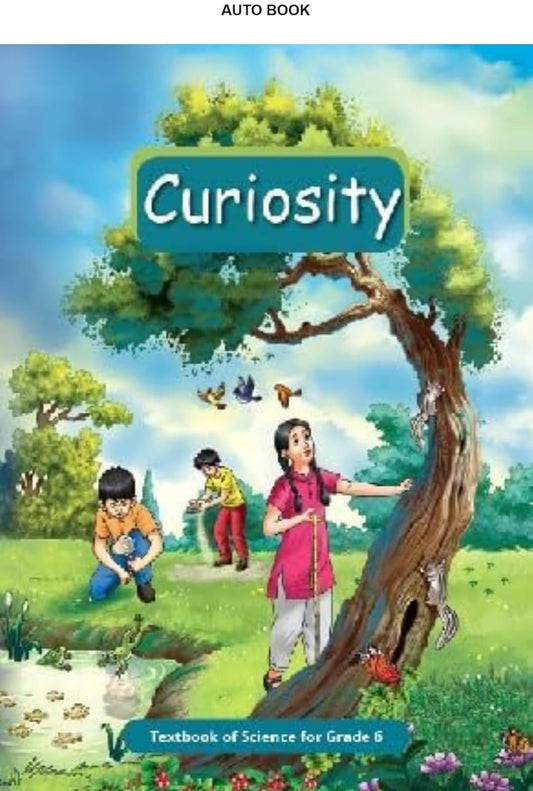 NCERT Curiosity Class 6 Textbook Of Science For Grade 6 English Medeium code 677