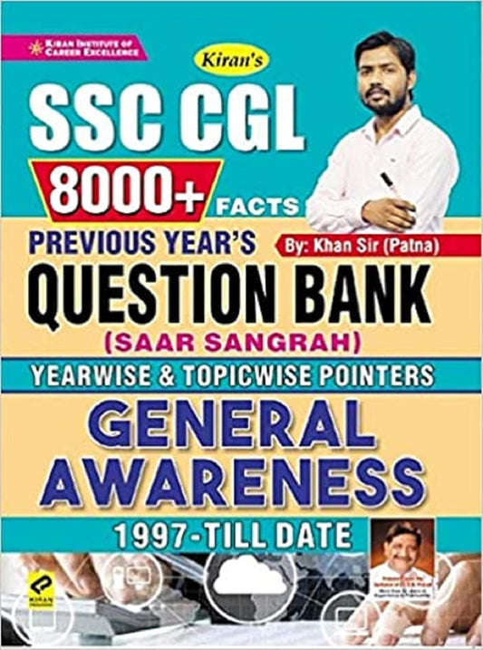 Kiran SSC CGL 8000+ Facts Previous Years Question Bank Saar Sangr Yearwise and Topicwise Pointers General Awareness 1997 Till Date English Medium 3272