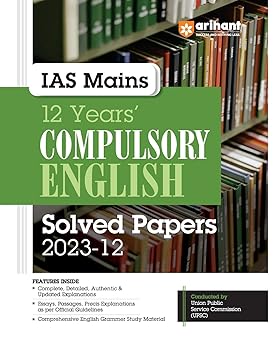 Arihant IAS Mains 12 Years' Compulsory English Solved Papers 2023-12
