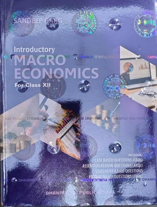 Dhanpat Rai Publications Introductory Macro Economics for Class XII By Sandeep Garg Latest Revised Edition 2025