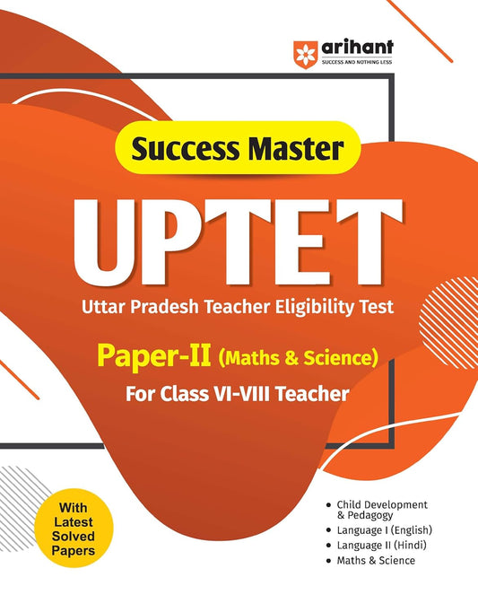 Arihant UPTET Success Master Paper 2 Maths And Science Class 6-8 2026 CDP English Hindi Latest Solved Papers Math And Science Guide for UPTET Teacher Exam