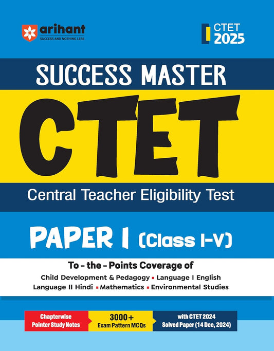 Arihant CTET 2025 Paper-1 Class I-V Primary Level Exam Guide Success Master To The Points English Medium