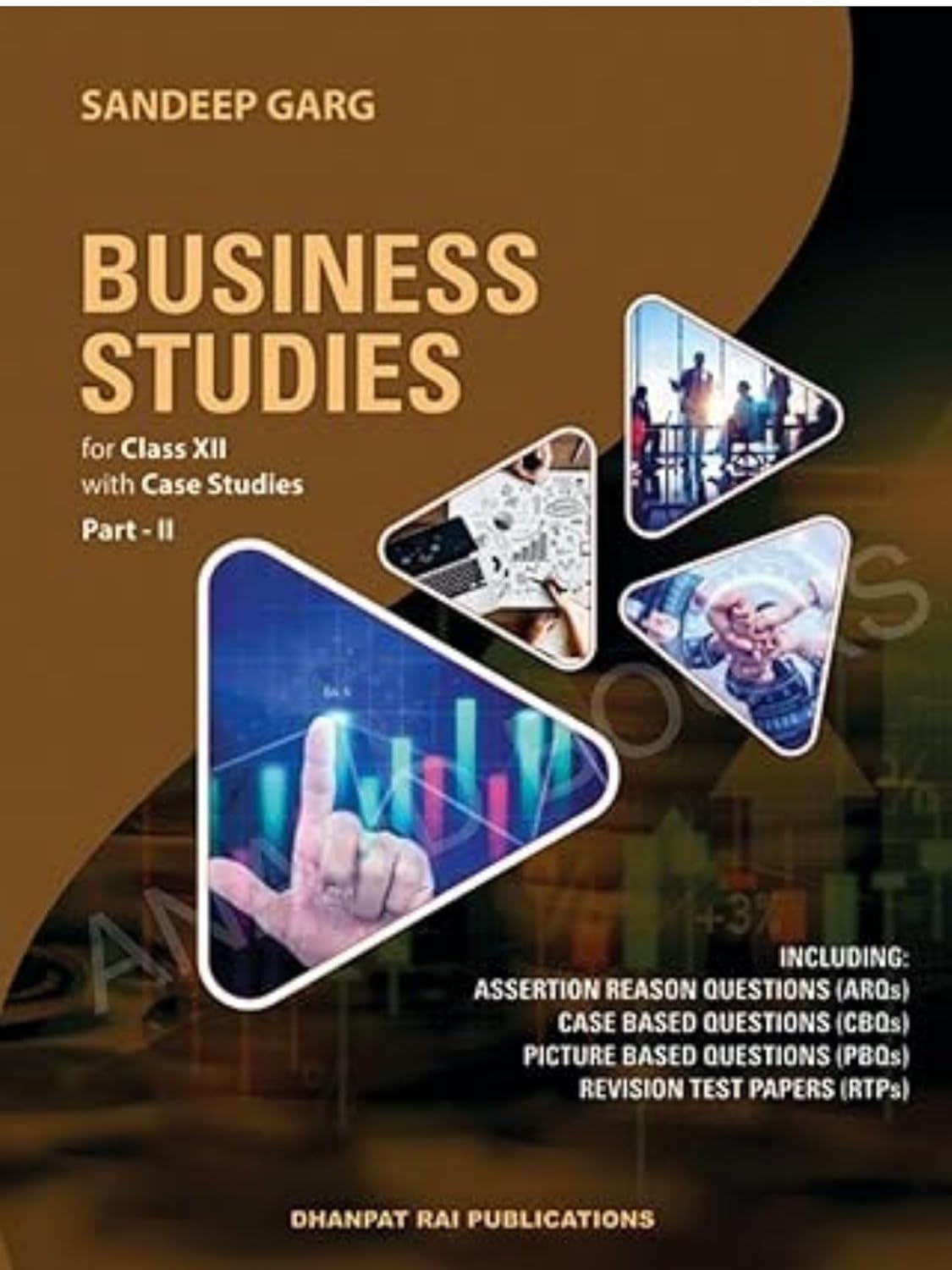 Sandeep Garg Business Studies for Class XII With Case Studies Part-I and Part-II Set of 2 Books Dhanpat Rai Publications