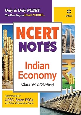 NCERT  Arihant Notes Indian Economy Class 9-12 Old+New for UPSC State PSC and Other Competitive Exams