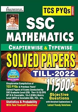 Kiran Ssc Tcs Pyqs Mathematics Chapterwise and Typewise Solved Papers+ Till  2022 Statistics and Probability Detailed and Short Solutions Tcs Pyqs Ssc Cgl Tier 1Tcs Pyqs Cgl Tier 2 Tcs Pyqs English Medium 3871