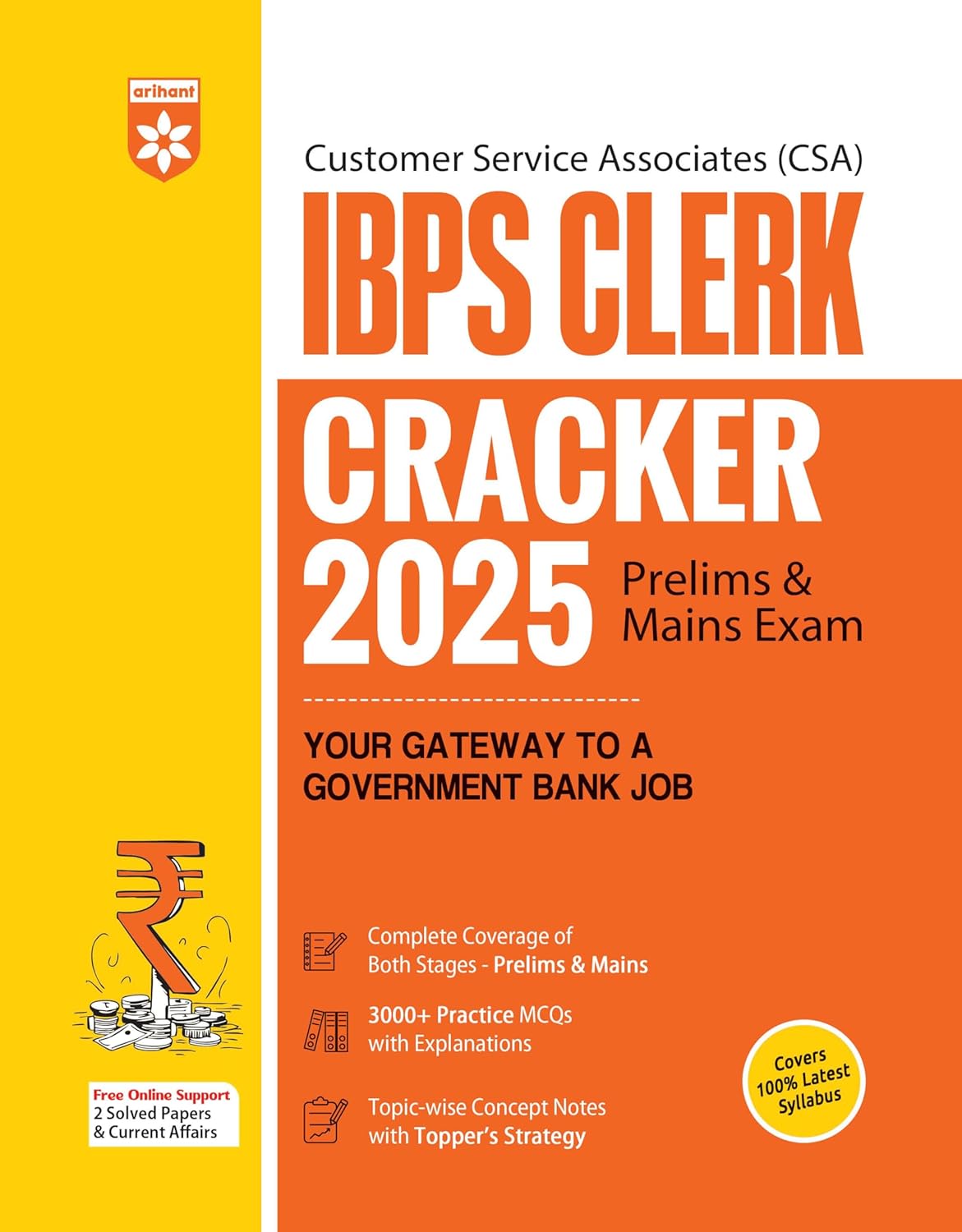 Arihant CSA IBPS Clerk Cracker 2025 Prelims and Mains Exam Complete Coverage Book English Medium Your Gateway To A Government Bank Job