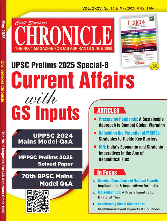 Civil Services Chronicle May 2025 English Monthly Magazine UPSC Prelims 2025 Special-8 Current Affairs with GS Inputs