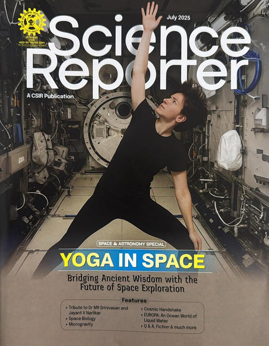 Science Reporter July 2025 English Monthly Magazine Space and Astronomy Special