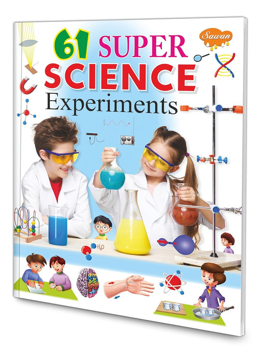 61 Super Science Experiments 