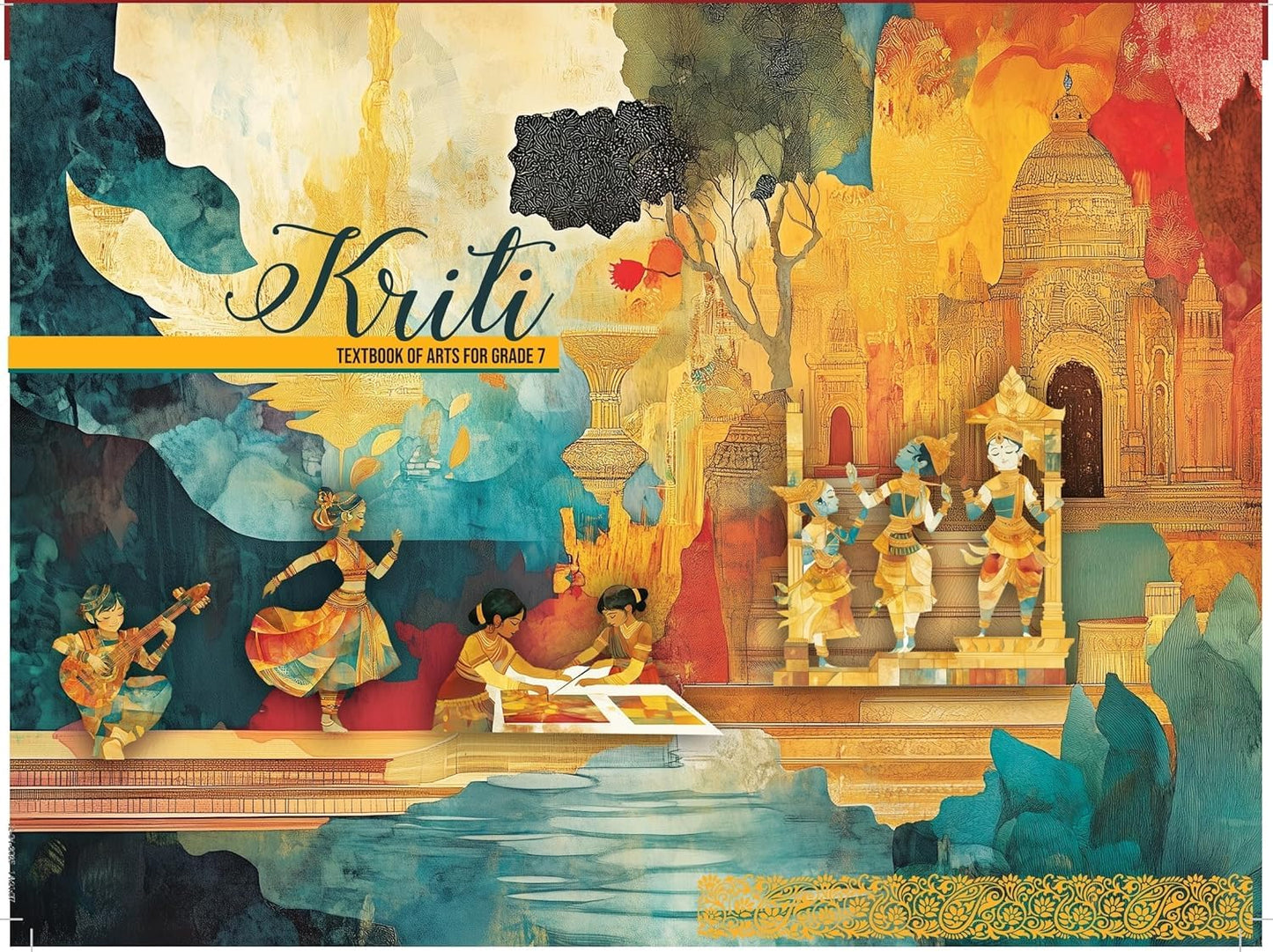 NCERT Class 7 Kriti Textbook of Arts for Grade 7 New Syllabus NCERT Pattern