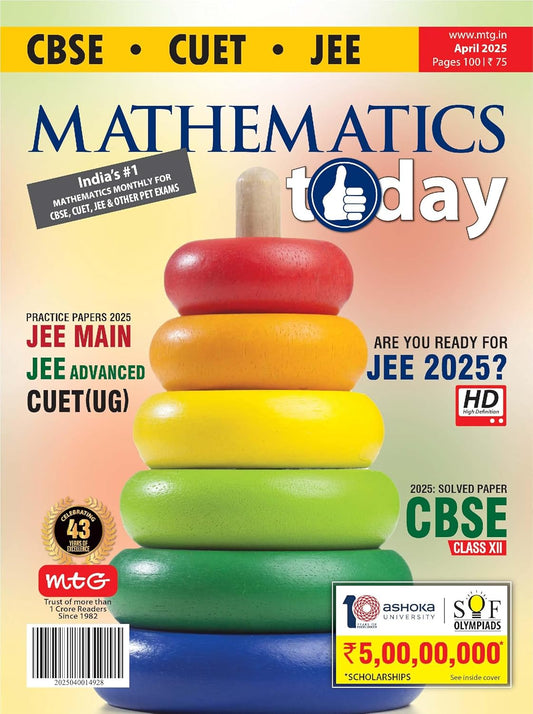 Mathematics Today April 2025 English Monthly Magazine For CBSE CUET NEET JEE And Other PET Exams By MTG