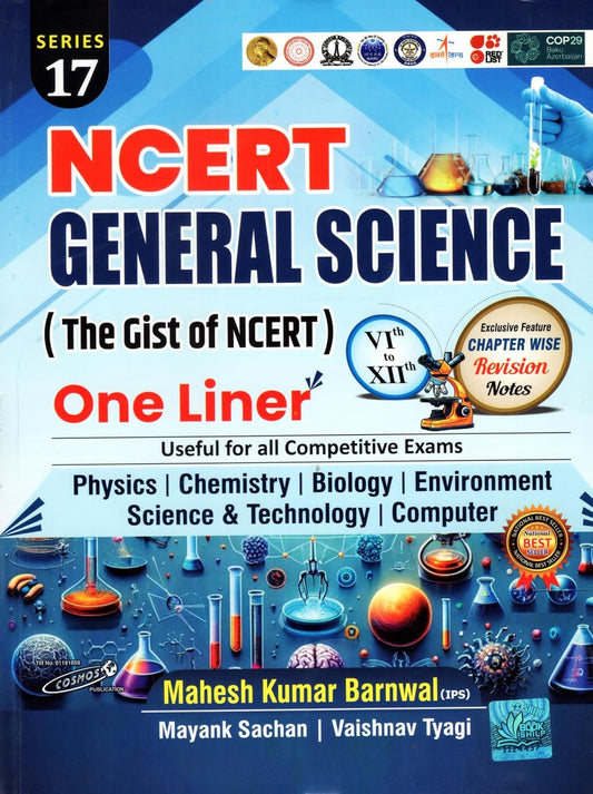 Cosmos NCERT General Science One Liner The Gist of NCERT Class VIth to XIIth 2025 Edition English Medium By Mahesh Kumar Barnwal