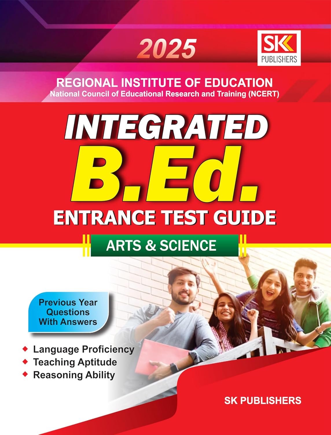 SK Integrated B.Ed. Entrance Test Guide Previous Year Question And Answer Arts And Science With Free Khatu Shyam Sticker