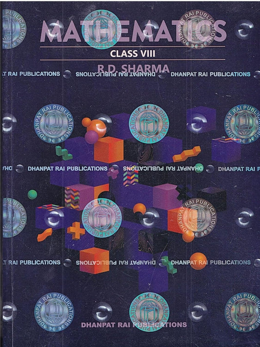 Dhanpat Rai Publications Class 8 Mathematics By R D Sharma Latest Revised Edition 2025 Based on NCERT Syllabus English Medium
