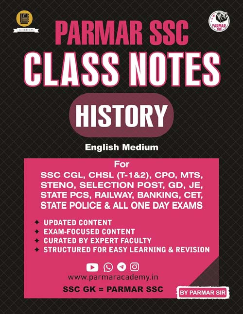 Parmar Sir SSC Class Notes History Book English Medium for SSC CGL CHSL CPO MTS Steno Selection Post GD JE and All One Day Exams