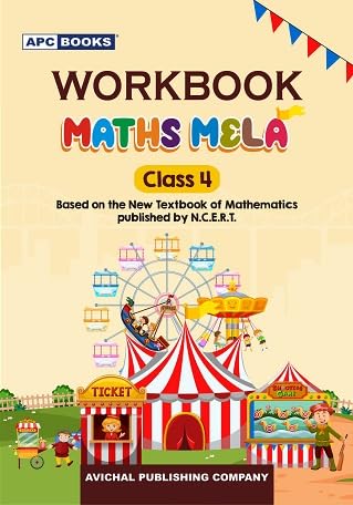 APC Books Class 4 Maths Mela Workbook Based on the New Textbook of Mathematics Published By NCERT