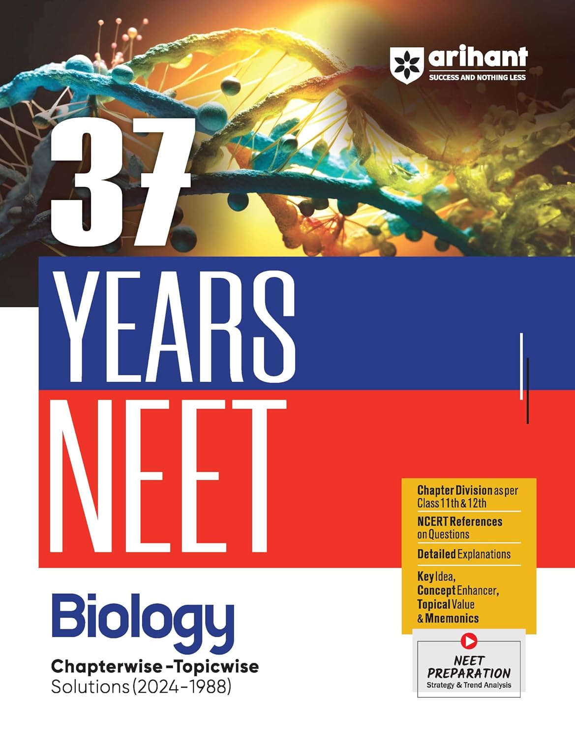 Arihant 37 Years NEET Biology Chapterwise Topicwise Solutions 2024 to 1988 English Medium