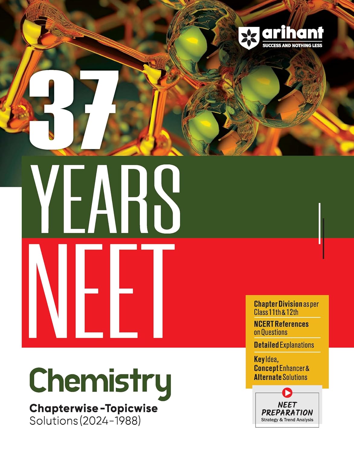 Arihant 37 Years NEET Chemistry Chapterwise Topicwise Solutions 2024 to 1988 English Medium