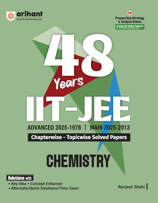 Arihant 48 Years IIT JEE Chemistry Chapterwise and Topicwise Solved Papers Advanced 2025-1978 and Main 2025-2013 By Ranjeet Sahni Latest Edition English Medium