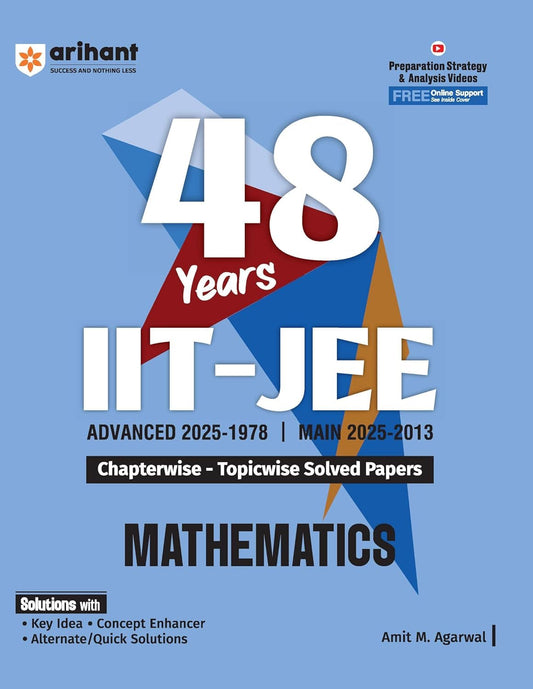 Arihant 48 Years IIT JEE Mathematics Advanced 2025-1978 Main 2025-2013 Chapterwise Topicwise Solved Papers Mathematics Latest Syllabus English Medium
