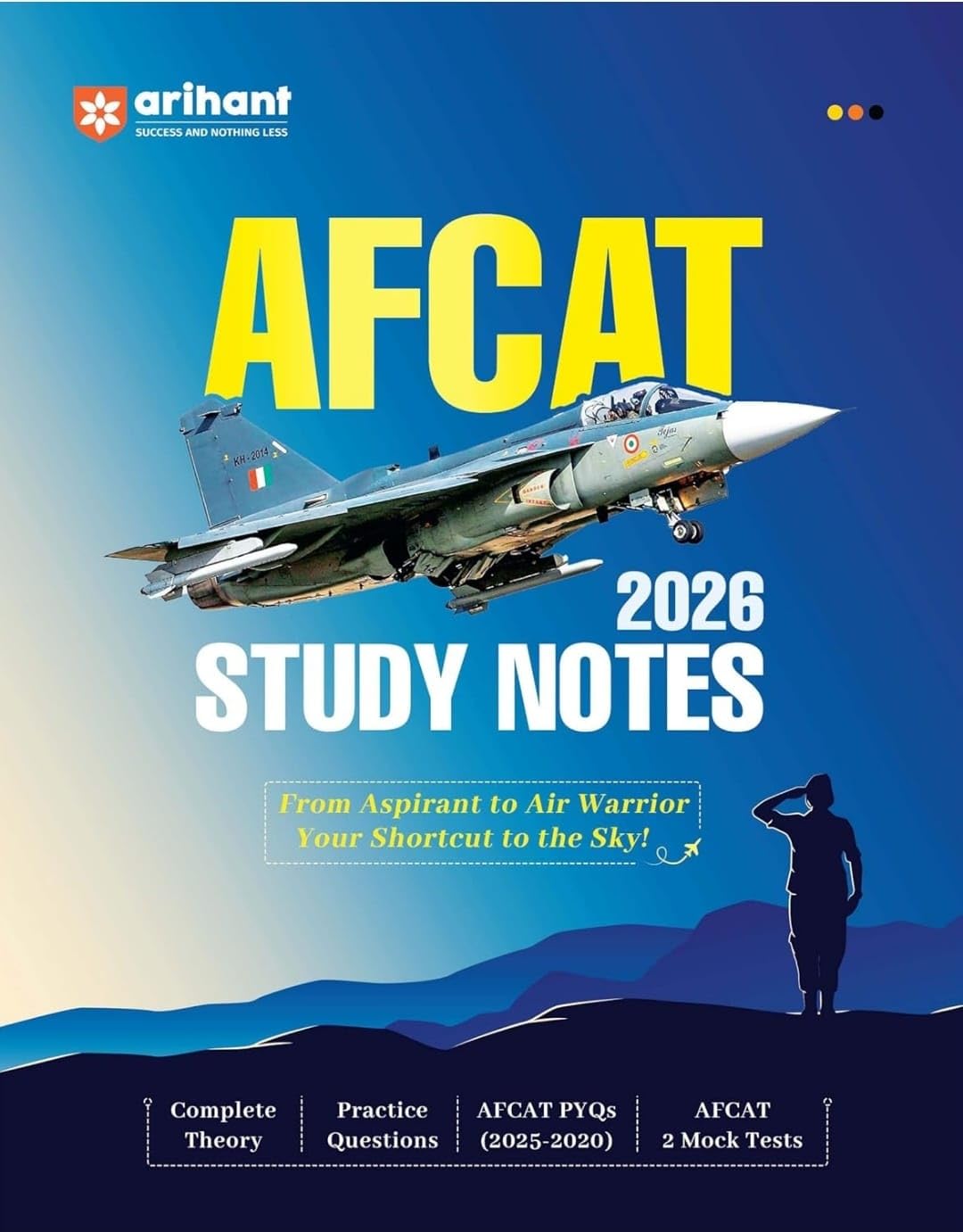 Arihant AFCAT 2026 Study Notes Complete Theory with 2500+ Practice MCQs and AFCAT Solved Papers 2025 to 2020 For Flying Technical and Non-Technical Branches