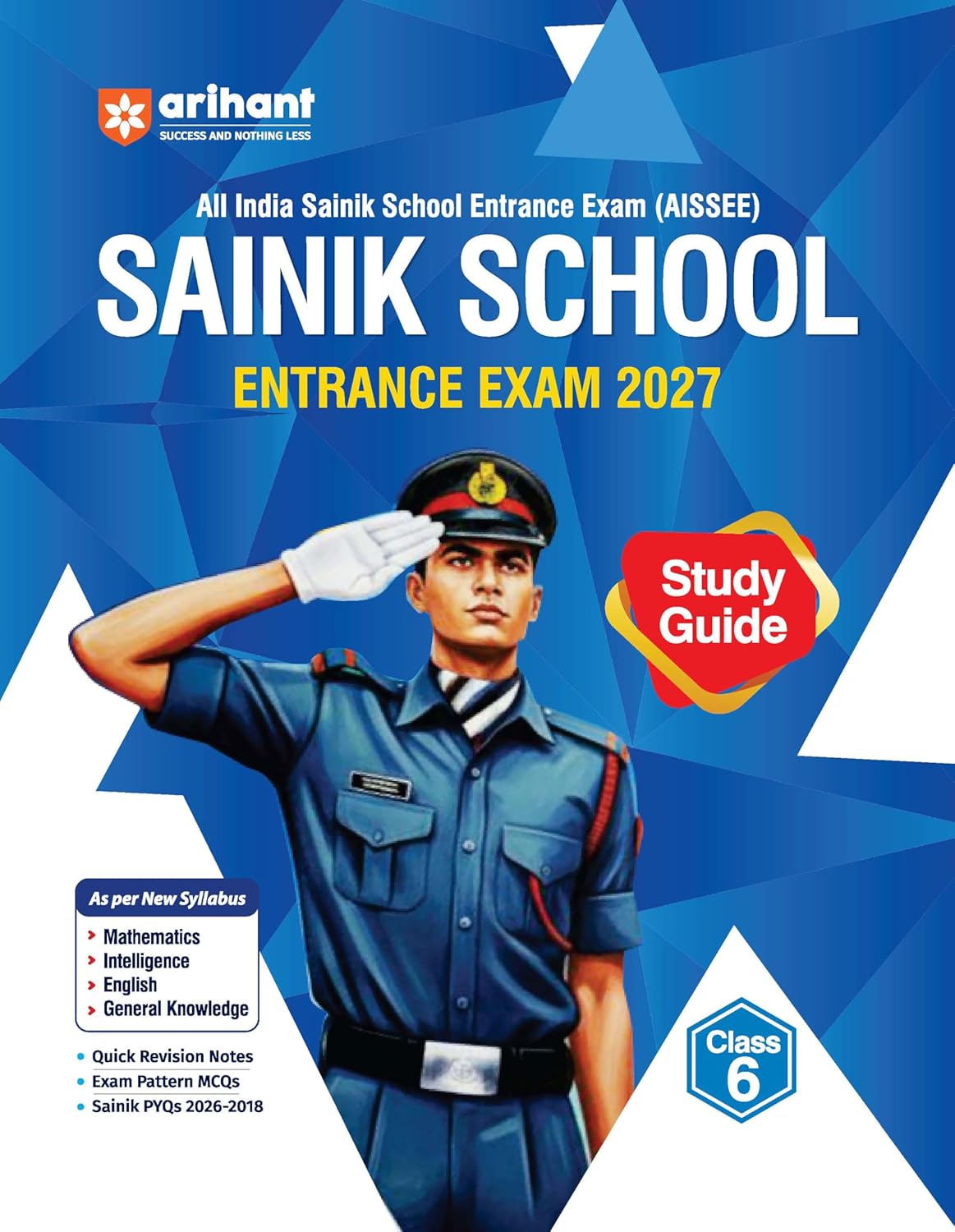 Arihant AISSEE Sainik School Class 6 Entrance Exam 2027 Complete Study Guide Quick Revision Notes with Practice MCQs and PYQs 2018 to 2026 As per New Syllabus In English