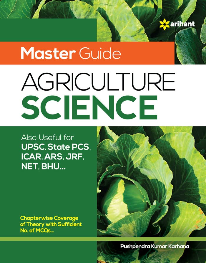 Arihant Agriculture Science Master Guide Book English Medium By Pushpendra Kumar Karhana for UPSC State PCS ICAR ARS JRF NET BHU