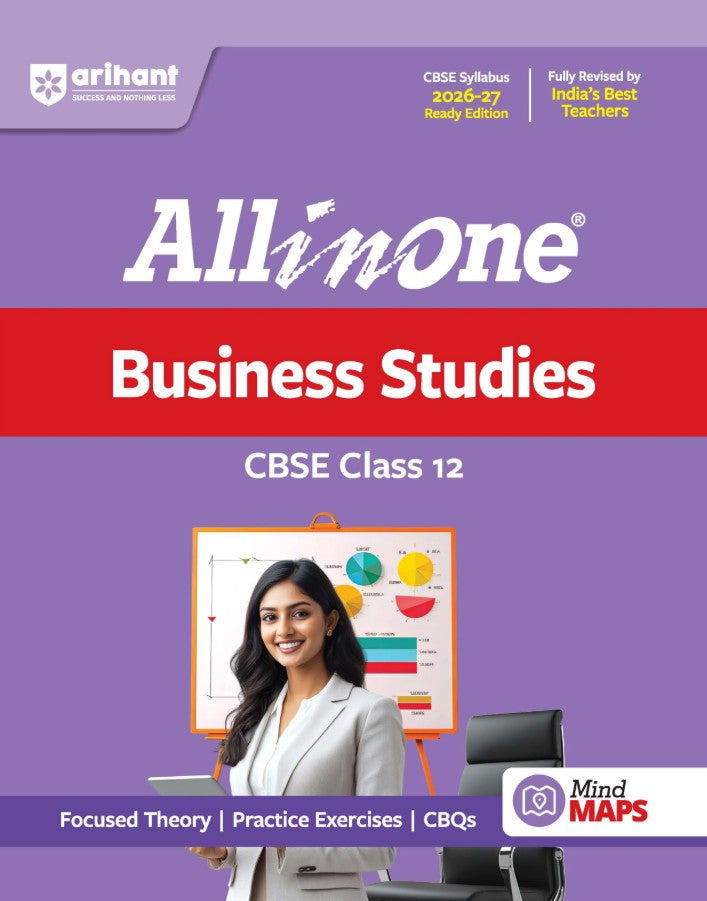 Arihant All in One Business Studies Class 12 for CBSE Exam 2026 2027 NCERT Based Complete Theory Practice Exercises CBQs A-R Sample Papers and Mind Maps Revised Edition as per Latest Syllabus

