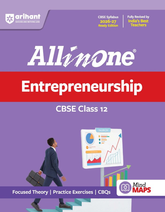 Arihant All in One Entrepreneurship Class 12 for CBSE Exam 2026 2027 NCERT Based Complete Theory Practice Exercises CBQs A-R Sample Papers and Mind Maps Revised Edition as per Latest Syllabus
