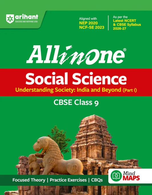 Arihant All in One Social Science Understanding Society India and Beyond Part 1 Class 9 for CBSE Exam 2026 2027 NCERT Based Complete Theory Practice Exercises CBQs A-R Sample Papers and Mind Maps Revised Edition as per Latest Syllabus
