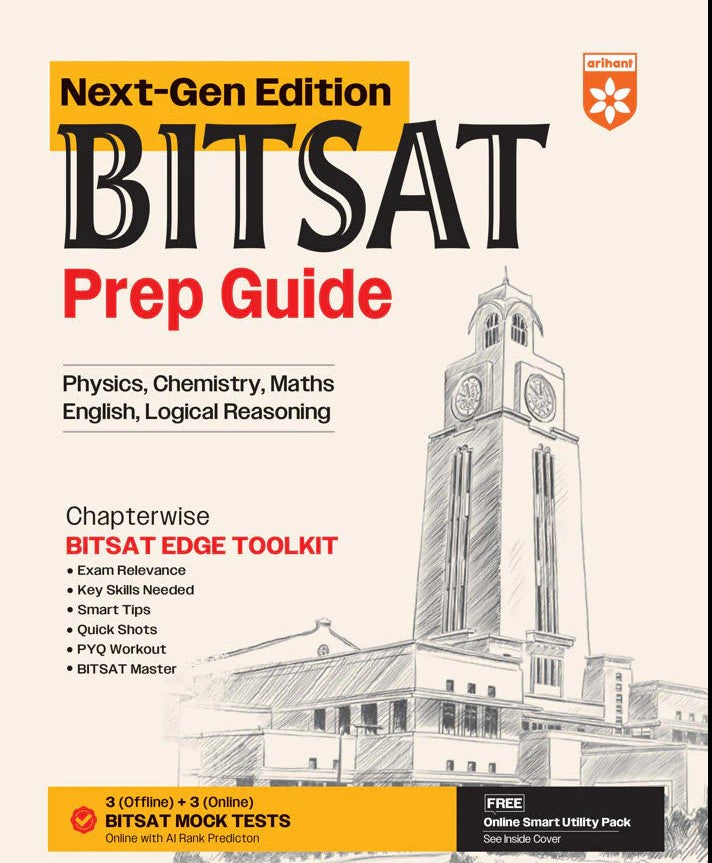 Arihant BITSAT Prep Guide Next Gen Edition 3 Offline + 3 Online Mock Tests Chapterwise BITSAT Edge Toolkit