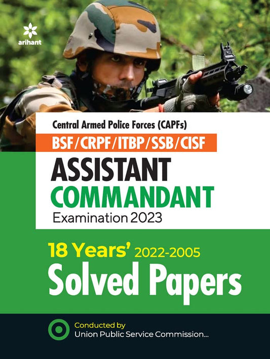 Arihant CAPF Assistant Commandant Exam 20 Years Solved Papers 2003 to 2022 English Medium 