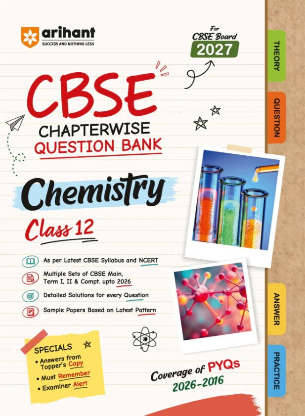 Arihant CBSE Chemistry Class 12 Chapterwise Question Bank for Board Exam 2027 PYQs with Revision Theory Detailed Solutions Exam Tips and Sample Papers as per Latest CBSE Syllabus and Exam Pattern