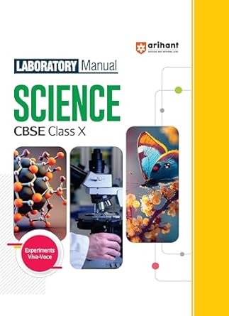 Arihant CBSE Class 10 Laboratory Manual Science Experiments Viva-Voce Latest Edition 2025-2026