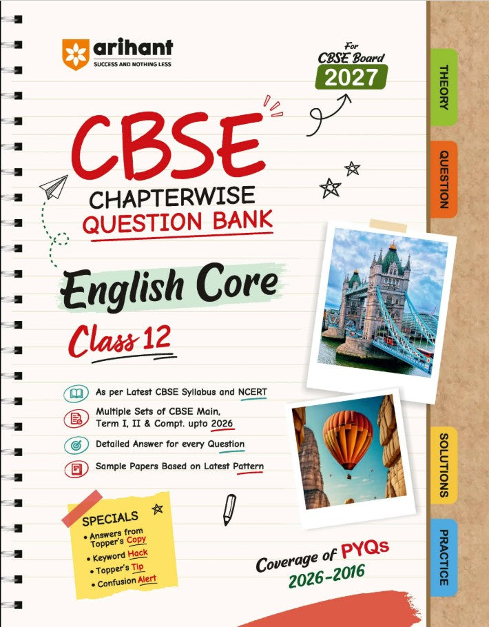 Arihant CBSE English Class 12 Chapterwise Question Bank for Board Exam 2027 Chapterwise PYQs with Revision Theory Detailed Solutions Exam Tips and Sample Papers as per Latest CBSE Syllabus and Exam Pattern