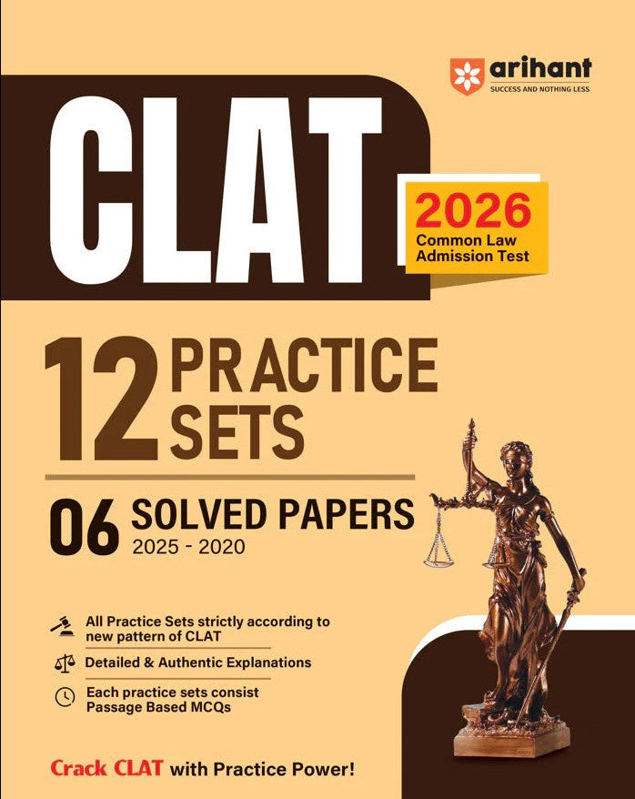 Arihant CLAT Common Law Admission Test 2026 12 Practice Sets and 6 Solved Papers 2025 to 2020 MCQs Detailed and Authentic Explanations