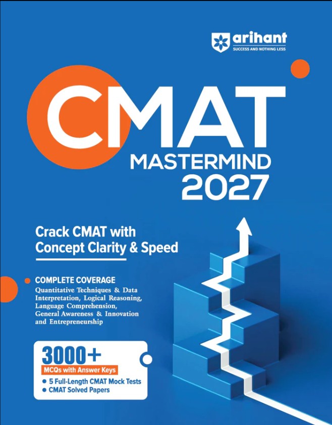 Arihant CMAT Mastermind 2027 Complete Guide for CMAT Exam 3000+ MCQs with Answer Key 5 Mock Tests and Solved Papers Quant LR English GK
