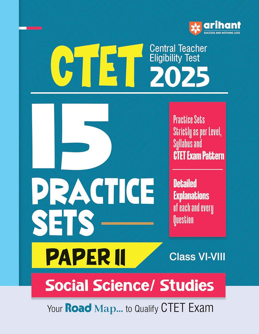 Arihant CTET 2025 Paper 2 Social Science and Studies Class 6 to 8 Exam 15 Practice Sets English Medium